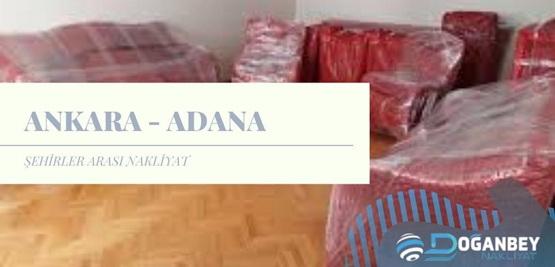 Ankara Adana Arası Nakliyat